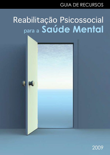 Guia de Recursos de Reabilitação Psicossocial para a Saúde Mental